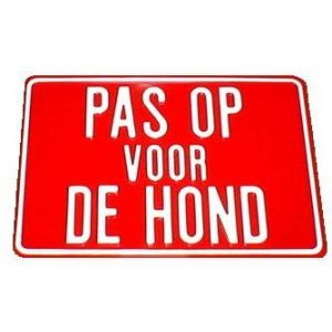 GA114 Pas op voor de hond 30x20cm