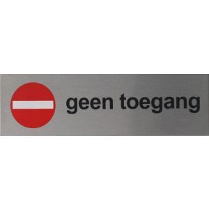 RP16 aluminium RVS look Pictogram GEEN TOEGANG