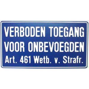 GA038 Verboden toegang voor onbevoegden 40x20cm