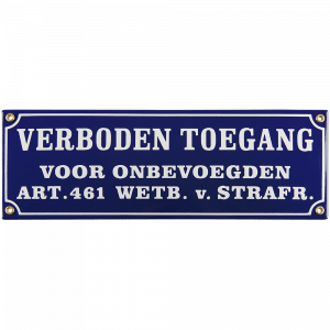 emaille verboden toegang art.461